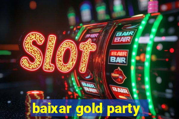 baixar gold party - slots